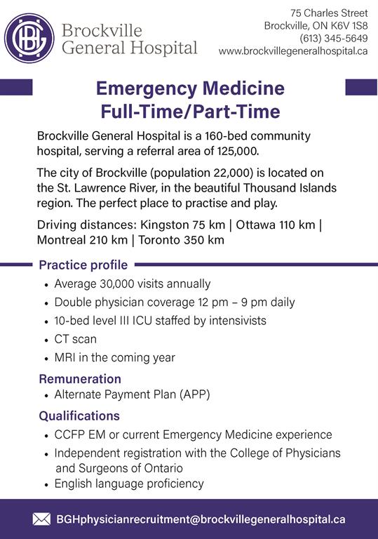 Display ad for Brockville General Hospital advertising for a Full Time or part time Emergency Medicine physician opening. Please email BGHphysiciansrecruitment@brockvillegeneralhospital.ca for more information